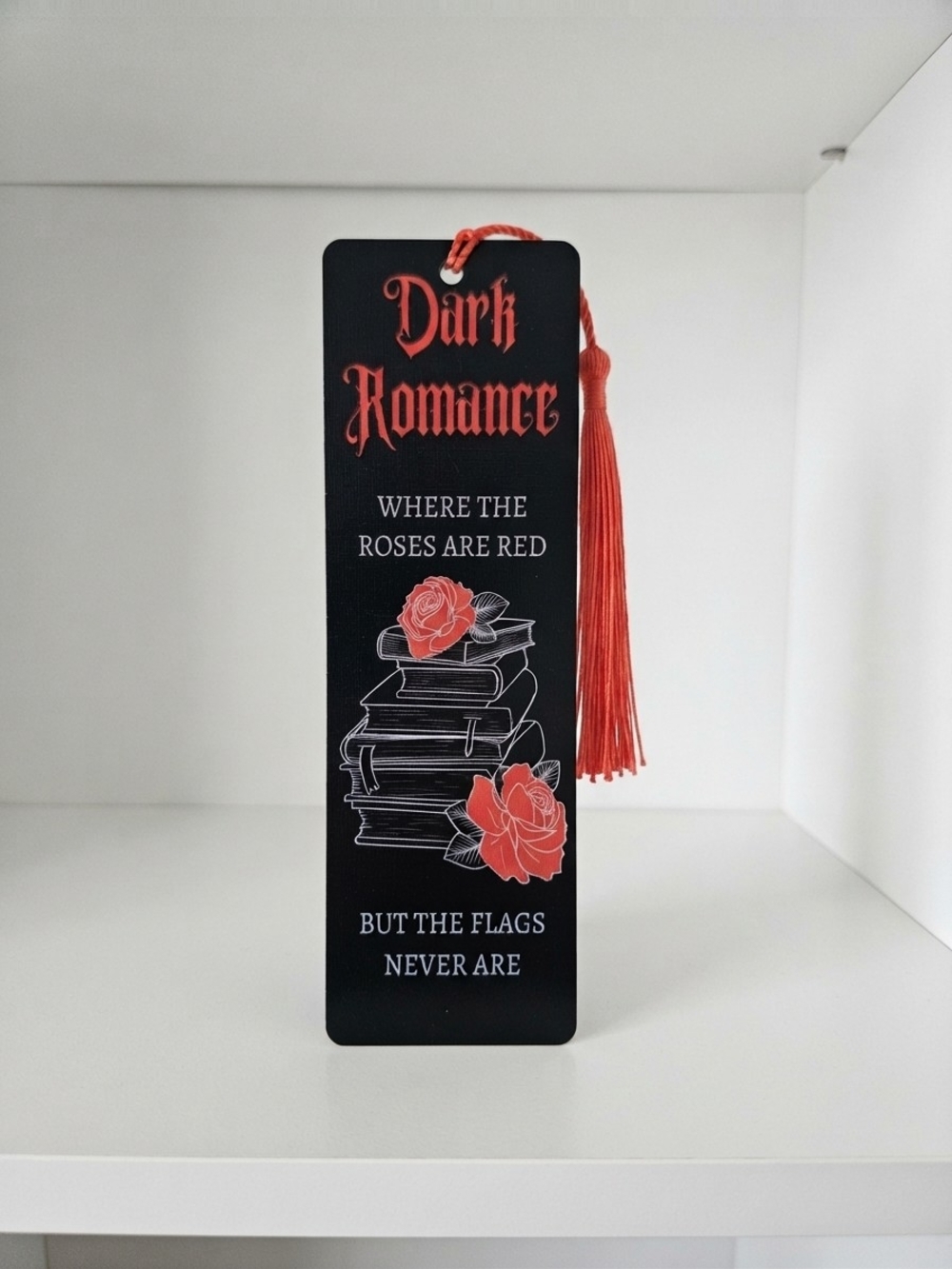 NEW "Dark Romance" Acrylic Bookmark  (0370)